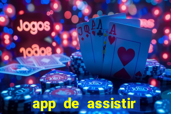 app de assistir jogo ao vivo gratis